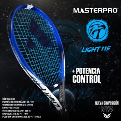 Raqueta MasterPro Light 115-2.0